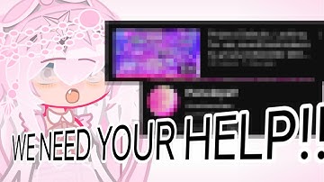 We need your help!!!  (CHECK DESCRIPTION!!!)