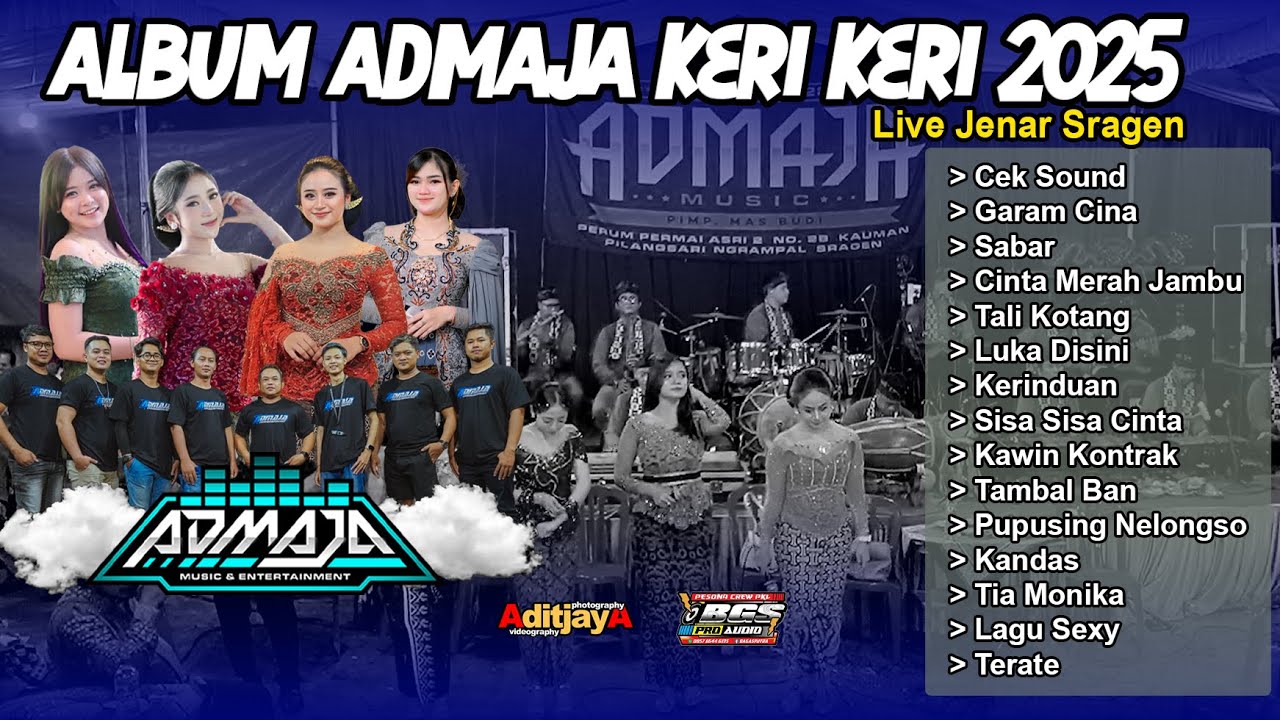 Album Admaja Music Keri Keri  // BGS audio - Aditjaya Pictures - Live Jenar Sragen