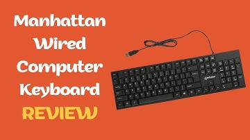 Simplicity Meets Functionality: Manhattan Wired Computer Keyboard Review