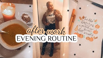 AFTER WORK EVENING ROUTINE | WORKING 9-5 #afterwork #eveningroutine