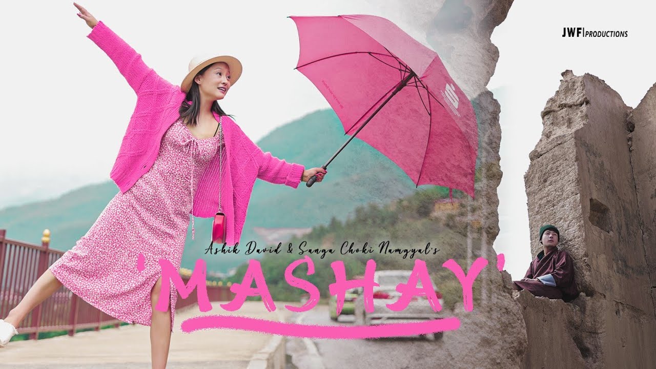 MASHAY  Official Music Video  Ashik David  Sanga Choki Namgyal  1080P