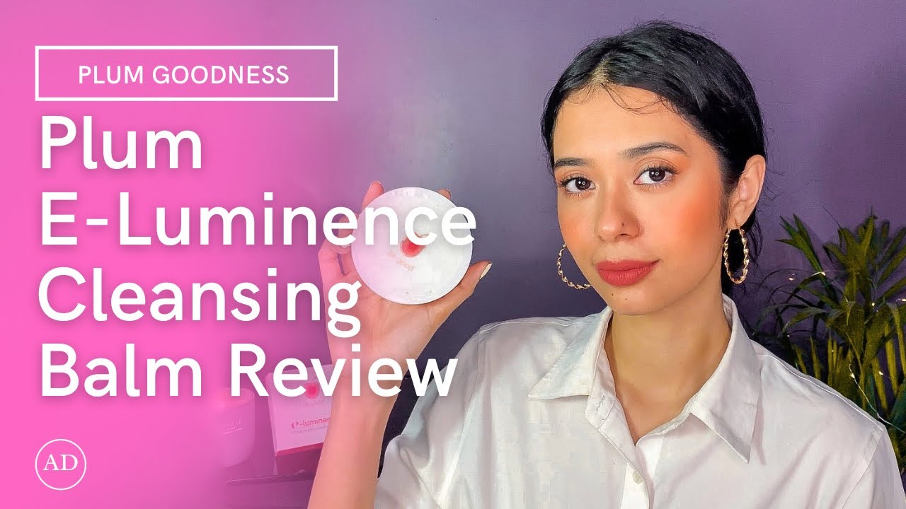Plum Cleansing Balm Review & Demo YouTube