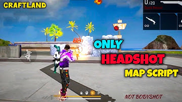 ONLY HEADSHOT CRAFTLAND MAP SCRIPT AFTER UPDATE | #LB2GAMER