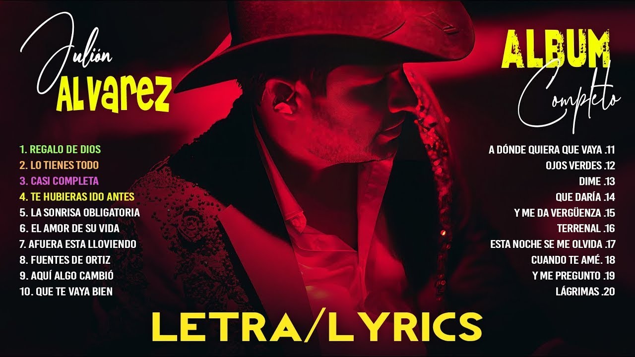 Julion Alvarez 2024 (Letra) Musica Romantica de Julión Álvarez Y Su ...
