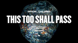 Video thumbnail of "This Too Shall Pass — VOUS Worship (Official Lyric Video)"