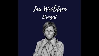 Strongest-Ina Wroldsen#fyp#foryoupage#musiclyrics, song with lyrics