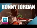 Ronny jordan so what live officiel  archive ina