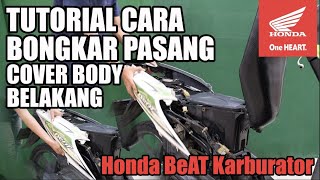 How to Remove and Install the Rear Body Cover of a Honda BeAT Carburetor