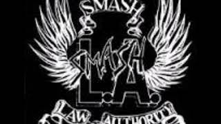 Smash LA   Breaking all the Rules