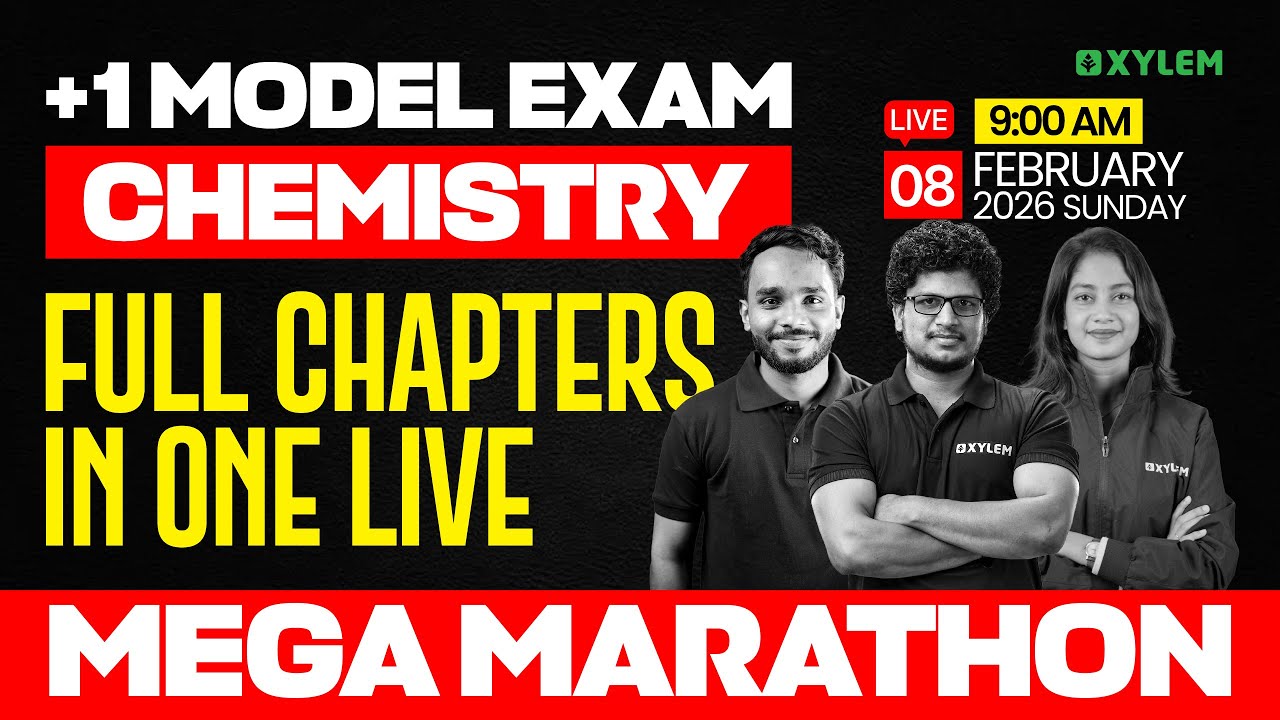 Plus One Model Exam Chemistry | Full Chapters In One Live - Mega Marathon | Xylem Plus One