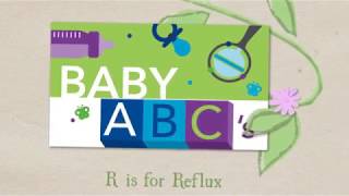 Baby ABC's - R is for Reflux