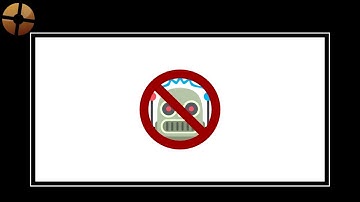 [TF2] If i see a bot, the video ends