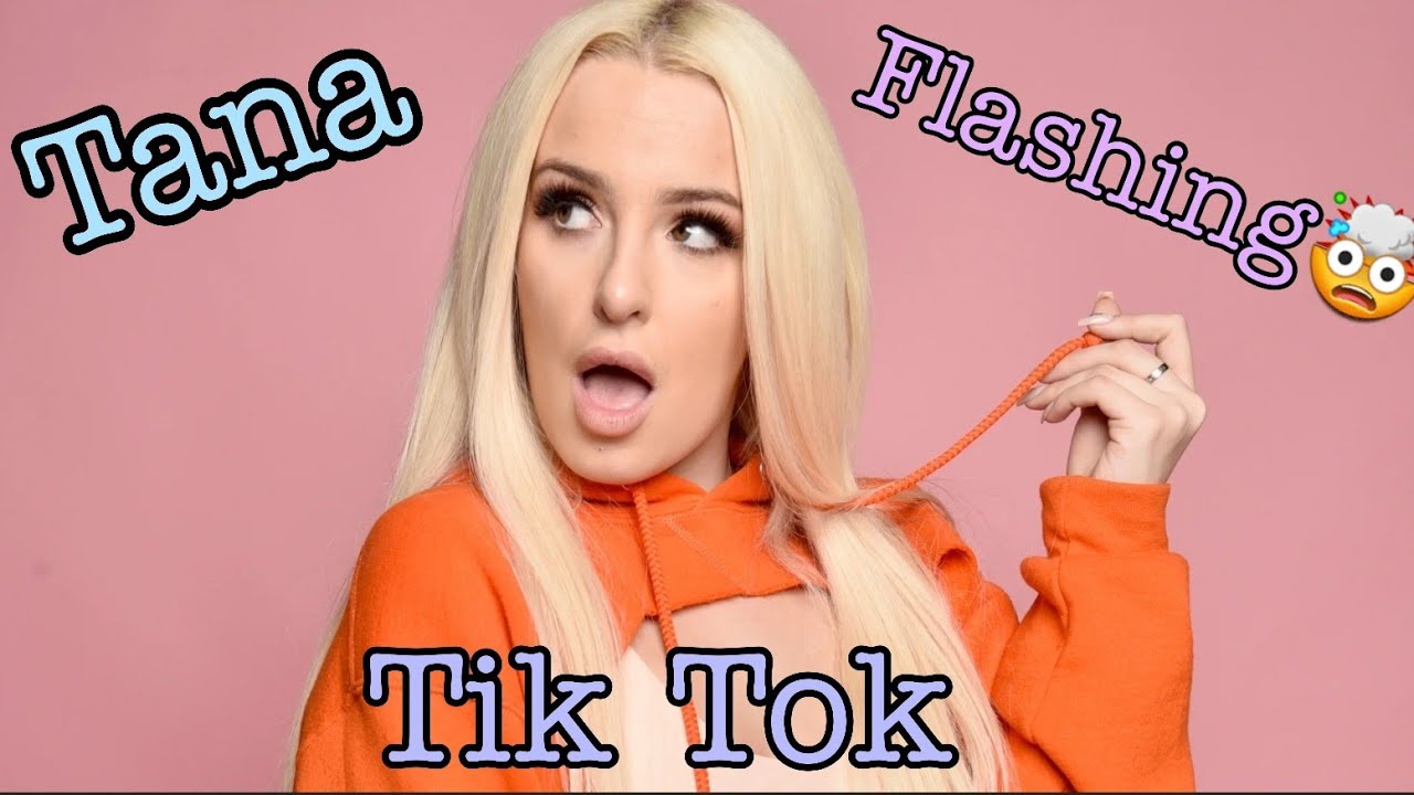 Tana mongeau Flashing🤯 On Tik Tok YouTube