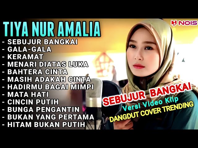 TIYA NURAMALIA  SEBUJUR BANGKAI,GALA-GALA,KERAMAT DANGDUT COVER TRENDING - GASENTRA 2024 class=