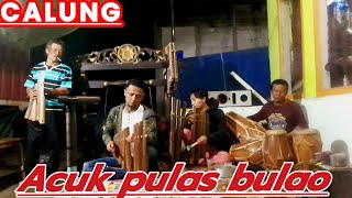 DARSO Calung ACUK PULAS BULAO 《Gentra panggugah》