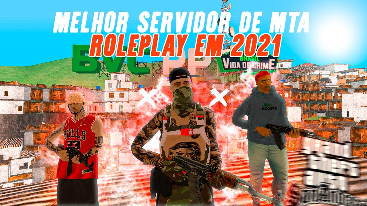 MTA BRASIL VIDA BOA ROLEPLAY SERVIDOR LIXO ANALIZA VALE APENA