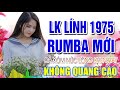 LK Giã Biệt Sài Gòn, 375 Bài Rumba Lính Thời Chiến KHÔNG QUẢNG CÁO Nghiện Cả Xóm