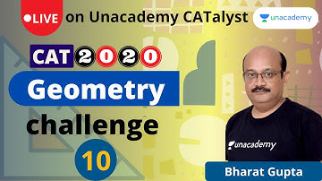 CAT 2020 CHALLENGE SERIES | Geometry challenge | Set 10 | With Bharat Gupta
