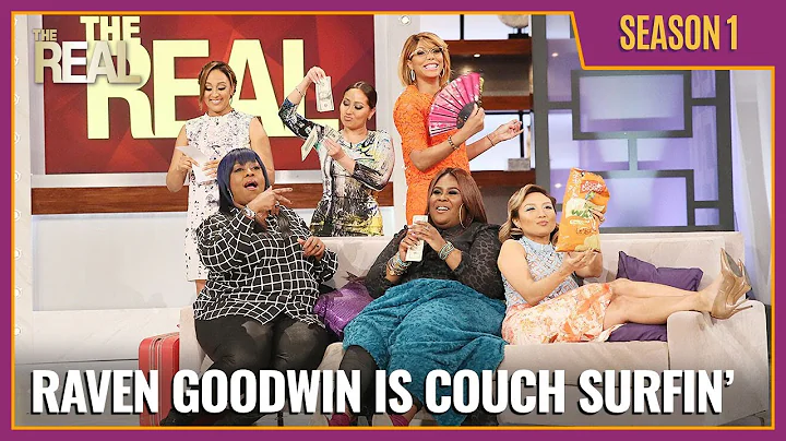 [Full Episode] Raven Goodwin Is Couch Surfin