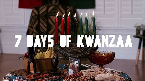 7 Days of Kwanzaa