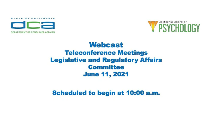 Board of Psychology -- Legislative and Regulatory Affairs Committee Meeting- June 11, 2021