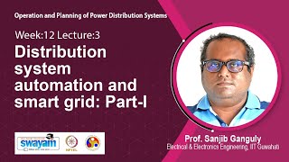 Lec 34: Distribution system automation and smart grid: Part-I