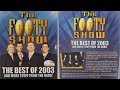 The footy show  the best of 2003 and more stuff from the vault