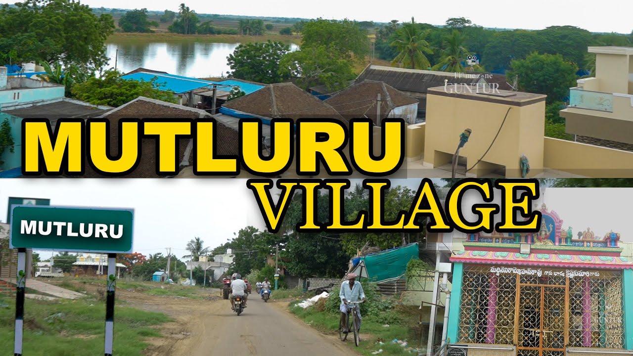గుంటూరు జిల్లా ముట్లూరు గ్రామం విజిట్ వ్లాగ్ | Mutluru Village Vlog | Guntur District Special