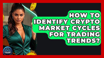 How To Identify Crypto Market Cycles For Trading Trends? | Crypto Trading Strategists