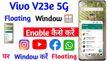 Vivo V23e Floating Window Create Kaise Kare । How To Use Floating Window On Vivo V23e
