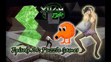 XVGM Radio Podcast - Episode 24: Puzzle Games