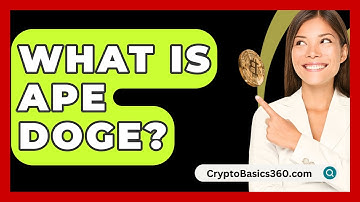 What Is Ape Doge? - CryptoBasics360.com