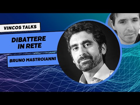Come dibattere in rete: conversazione con Bruno Mastroianni