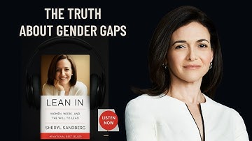 Why Women Should Lean In : LEAN IN | Sheryl Sandberg | Audiobook Summary | Breaking Gender Barriers