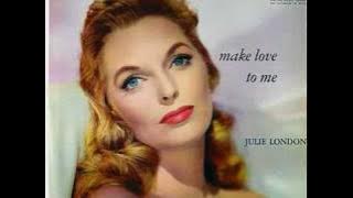 Julie London - I'm In The Mood For Love