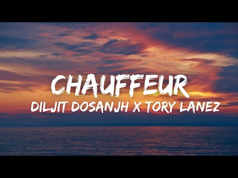 Chauffeur (Lyrics) – Diljit Dosanjh x Tory Lanez | Ikky | New Punjabi Song 2022 | Latest Songs 2022