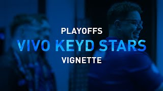 Playoff Vignettes - Vivo Keyd Stars