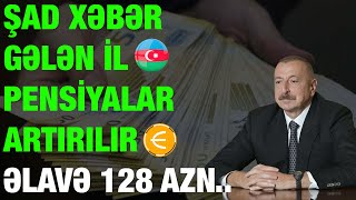 Şad Xəbər - Pensiyalarda Artım Gələn Il Də Davam Edəcək