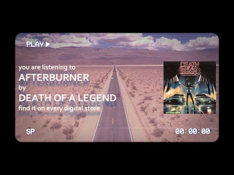 Death Of A Legend - Afterburner (Official Video)