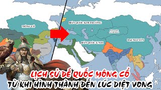 Lịch sử Đế quốc Mông Cổ - Từ khi hình thành đến lúc suy vong  | Lịch sử Thế Giới | Tóm Tắt Lịch Sử