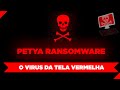 ⚠️ EXECUTEI O RANSOMWARE DO PETYA!!! (+REMOVENDO ✓)