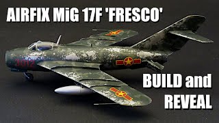 1/72 Airfix MiG 17F Fresco (Shenyang J-5) ~ build and reveal