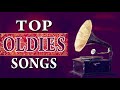 Oldies Greatest Hits- Top Oldies Songs Of All Time - Oldies Songs But Goodies