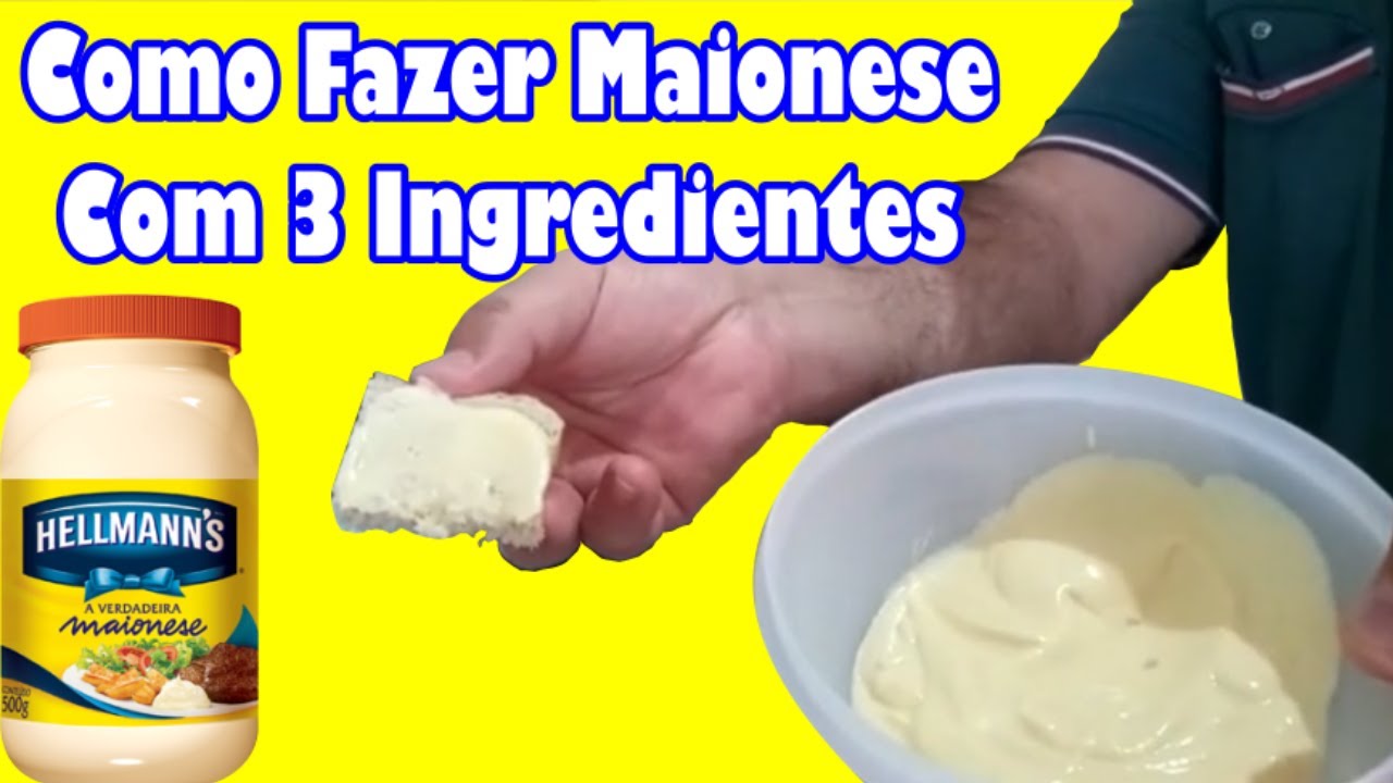 Como Fazer Maionese Com 3 Ingredientes Com 5 Humm!!! Lembra Muito a Hellmanns Canal Vani YouTube Como Fazer Maionese Com 3 Ingredientes Com 5 Humm!!! Lembra Muito a Hellmanns Canal Vani YouTube