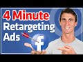 Setup Retargeting Ads on Facebook in 4 Minutes