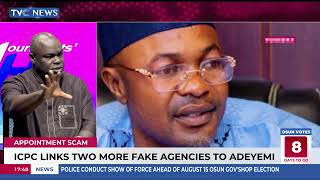 Fake Agency: ICPC Submits Interim Report, Says Adeyemi Was Never Appointed By FG