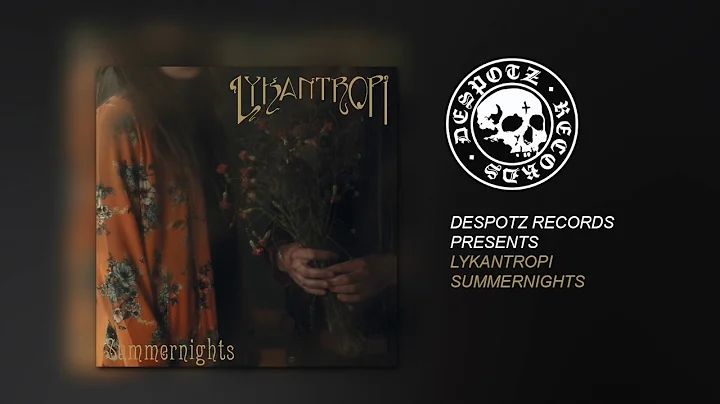 Lykantropi - Summernights (HQ Audio Stream) - DayDayNews