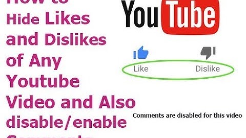 Disable youtube video comments/Hide likes and Dislikes on youtube videos
