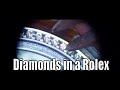 Add Diamonds to the Rolex Watch