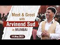Meet &amp; Greet | Arviend Sud | Mumbai | 14 May 2023